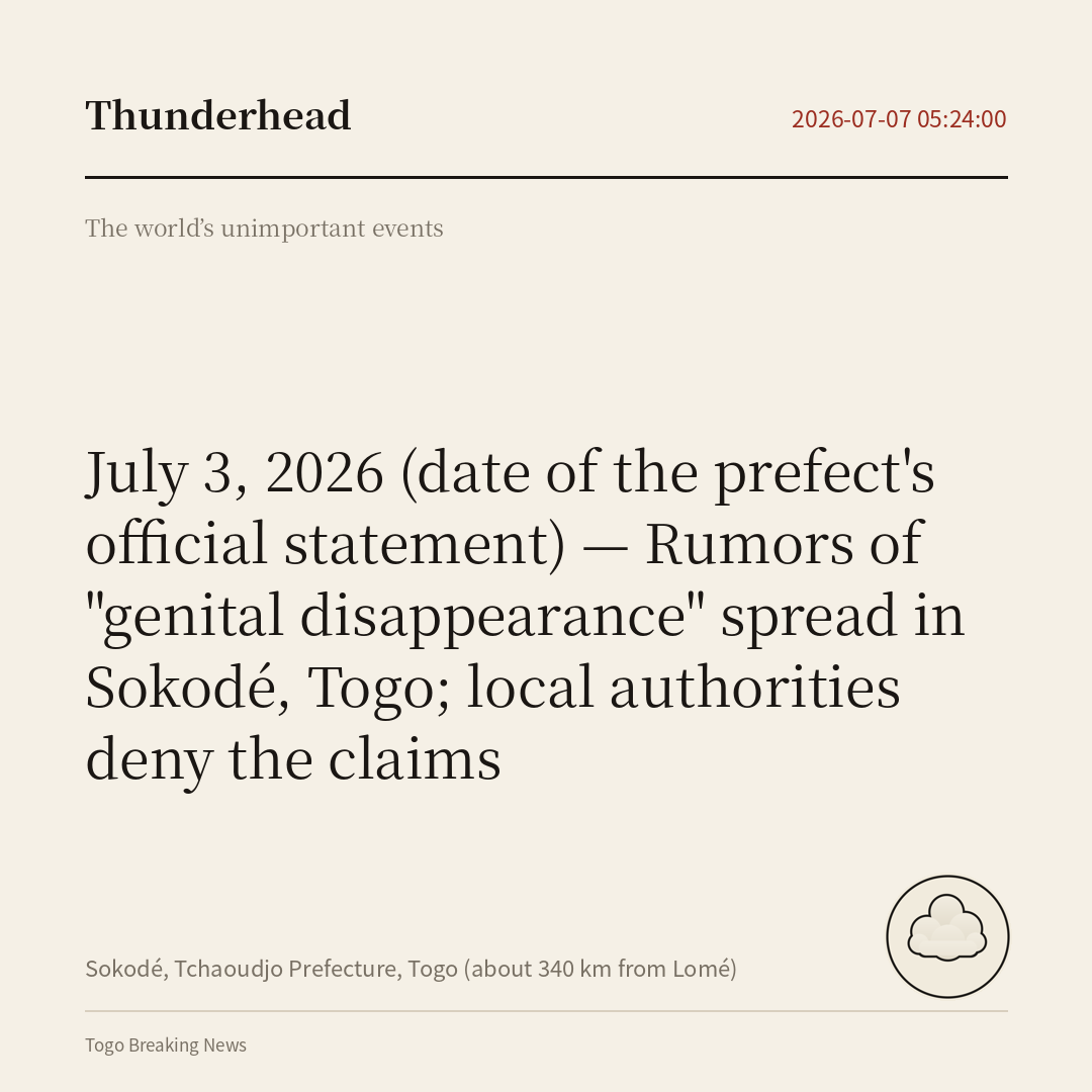Rumors of "genital disappearance" spread in Sokodé, Togo; local authorities deny the claims